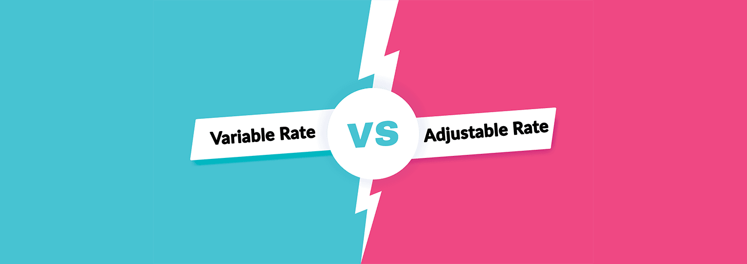 Fixed vs. Variable vs. Adjustable Rate Mortgages
